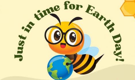 cartoon bee holding earth and text "Just in time for Earth Day"