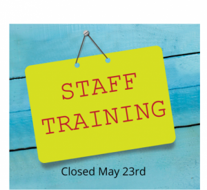 Library Closed May 23rd for Staff Training